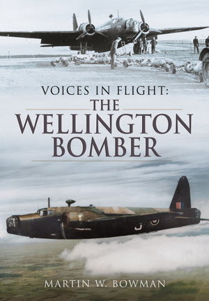 Cover art for Voices in Flight The Wellington Bomber