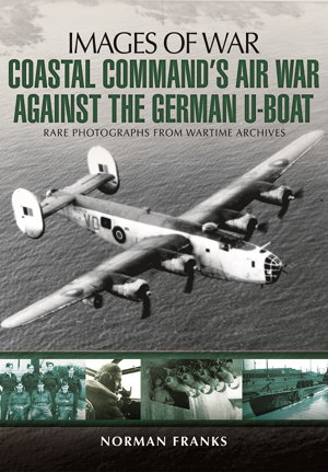 Cover art for Coastal Command's Air War Against the German U-Boats