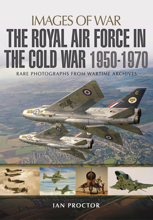 Cover art for Royal Air Force in the Cold War, 1950-1970