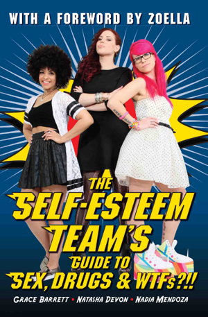 Cover art for Self-Esteem Team's Guide to Sex, Drugs and WTFs!?
