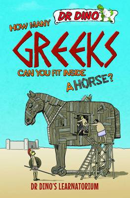 Cover art for How Many Greeks Can You Fit Inside a Horse?