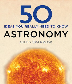 Cover art for 50 Astronomy Ideas You Really Need to Know