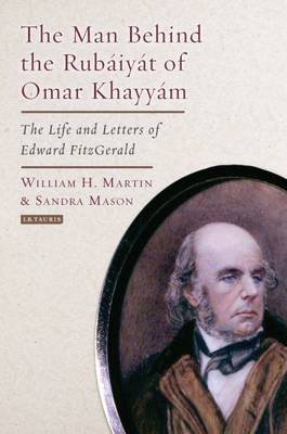 Cover art for The Man Behind the Rubaiyat of Omar Khayyam
