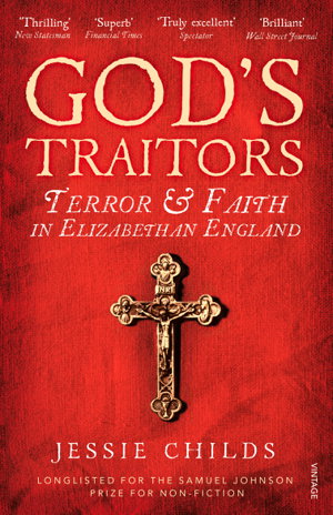 Cover art for Gods Traitors Terror and Faith in Elizabethan England