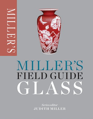 Cover art for Miller's Field Guide: Glass