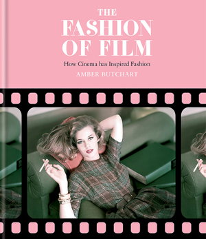 Cover art for The Fashion of Film: How Cinema has Inspired Fashion