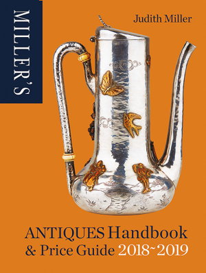 Cover art for Miller's Antiques Handbook & Price Guide 2018-2019