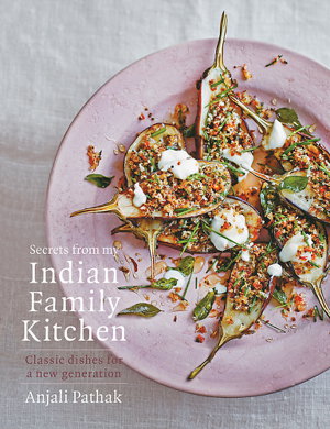 Cover art for Secrets From My Indian Family Kitchen