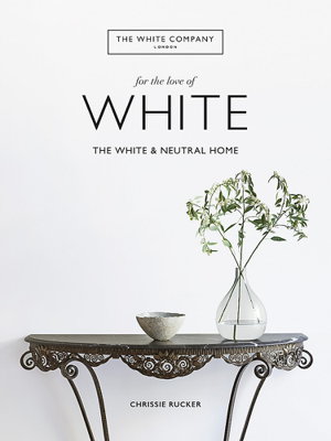 Cover art for The White Company, For the Love of White