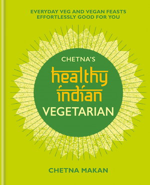 Cover art for Chetna's Healthy Indian: Vegetarian