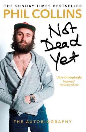 Cover art for Not Dead Yet: The Autobiography