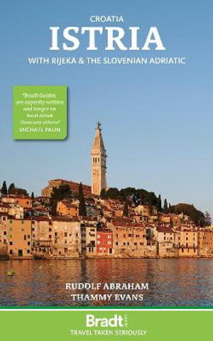 Cover art for Bradt Travel Guide Croatia Istria with Rijeka and the Slovenian Adriatic