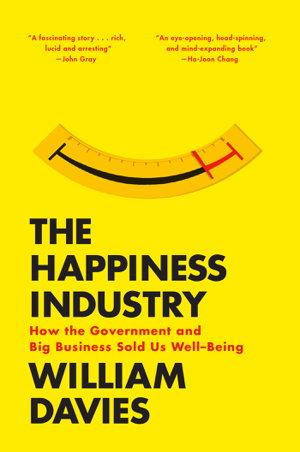 Cover art for Happiness Industry How the Government and Big Business Sold us Well-Being