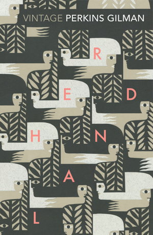 Cover art for Herland and The Yellow Wallpaper