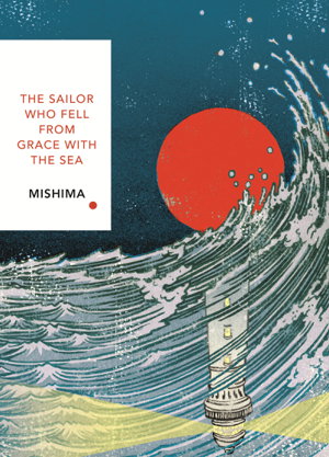 Cover art for The Sailor Who Fell from Grace With the Sea (Vintage Classics Japanese Series)