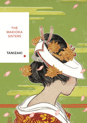 Cover art for The Makioka Sisters (Vintage Classics Japanese Series)