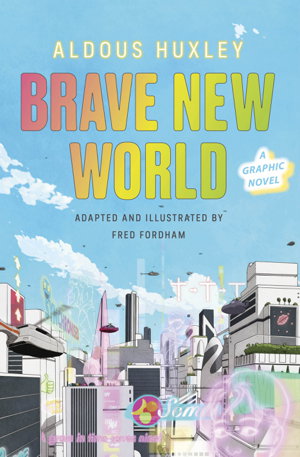Cover art for Brave New World: A Graphic Novel