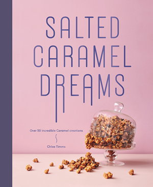Cover art for Salted Caramel Dreams