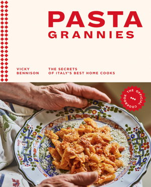 Cover art for Pasta Grannies: The Official Cookbook