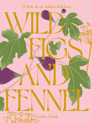 Cover art for Wild Figs and Fennel