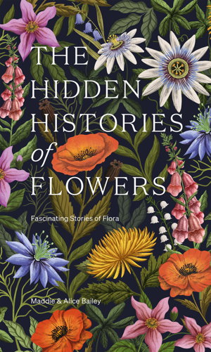 Cover art for The Hidden Histories of Flowers