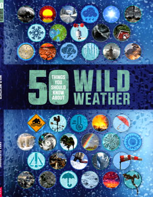 Cover art for 50 Things You Should Know About: Wild Weather