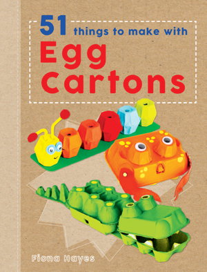 Cover art for Crafty Makes 51 things to make with Egg cartons