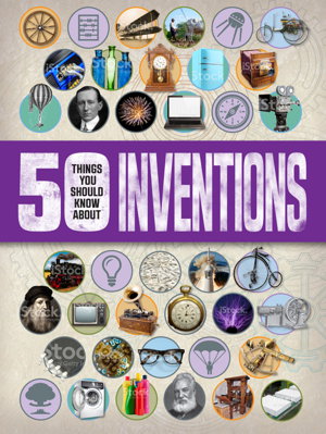 Cover art for 50 Things You should Know About Inventions