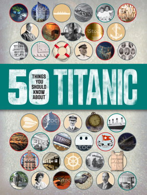 Cover art for 50 Things You Should Know Titanic