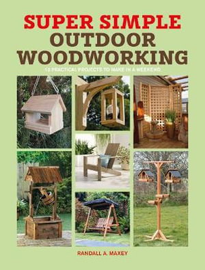 Cover art for Super Simple Outdoor Woodworking