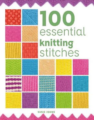Cover art for 100 Essential Knitting Stitches