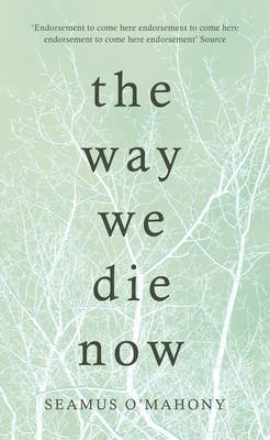 Cover art for The Way We Die Now
