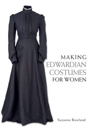 Cover art for Making Edwardian Costumes for Women