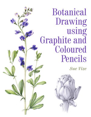 Cover art for Botanical Drawing using Graphite and Coloured Pencils