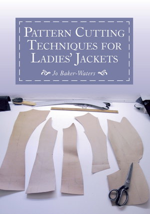 Cover art for Pattern Cutting Techniques for Ladies' Jackets