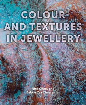 Cover art for Colour and Textures in Jewellery