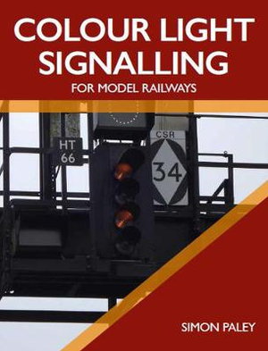 Cover art for Colour Light Signalling for Model Railways
