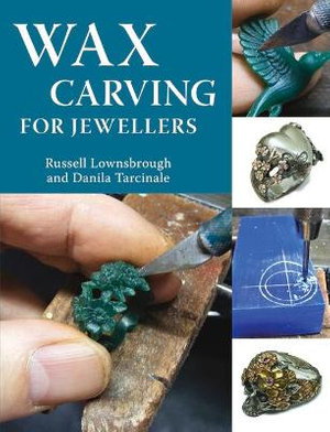 Cover art for Wax Carving for Jewellers