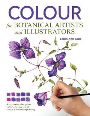 Cover art for Colour for Botanical Artists and Illustrators