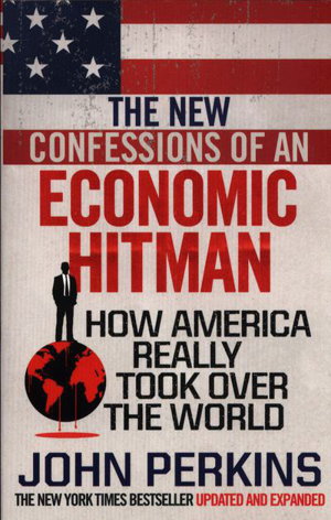 Cover art for New Confessions Of An Economic Hitman