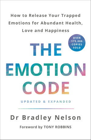 Cover art for The Emotion Code How to Release Your Trapped Emotions for Abundant Health Love and Happiness