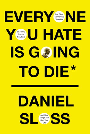 Cover art for Everyone You Hate is Going to Die