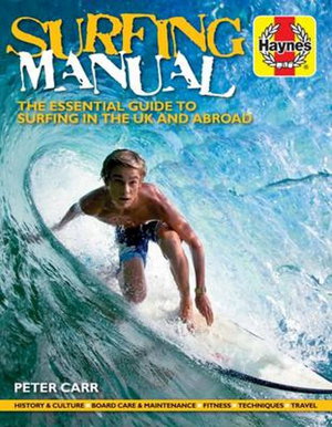 Cover art for Surfing Manual The Essential Guide to Surfing in the UK and Abroad