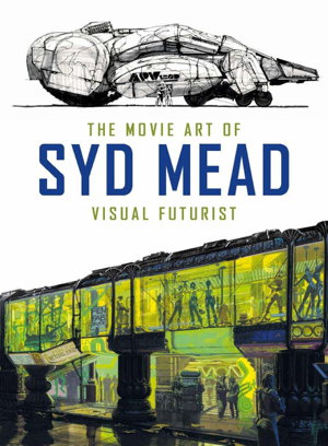 Cover art for The Movie Art of Syd Mead: Visual Futurist