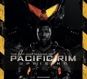 Cover art for The Art and Making of Pacific Rim Uprising