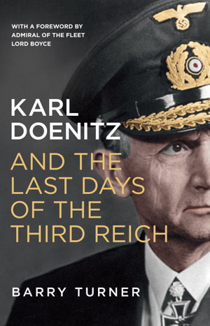 Cover art for Karl Doenitz and the Last Days of the Third Reich