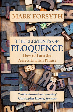 Cover art for Elements of Eloquence How to Turn the Perfect English Phrase