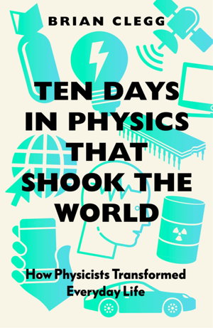 Cover art for Ten days in Physics That Shook the World