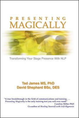 Cover art for Presenting Magically Transforming Your Stage Presence with NLP
