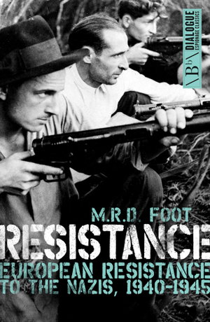 Cover art for Resistance European Resistance to the Nazis 1945